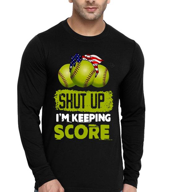 Shut Up I’m Keeping Score Shirt