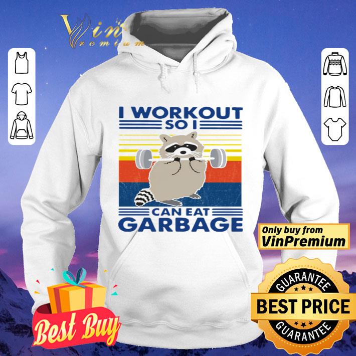 Racoon gym I Workout So I Can Eat Garbage Vintage shirt b0178339 racoon gym i workout so i can eat garbage vintage shirt 4 - Racoon gym I Workout So I Can Eat Garbage Vintage shirt