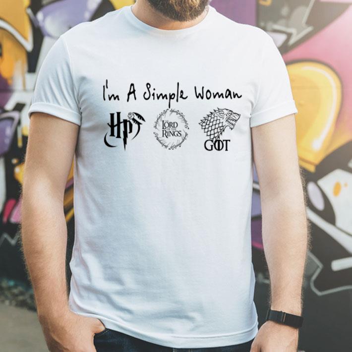 I'm A Simple Woman Harry Potter The Lord Of The Rings Game Of Thrones shirt