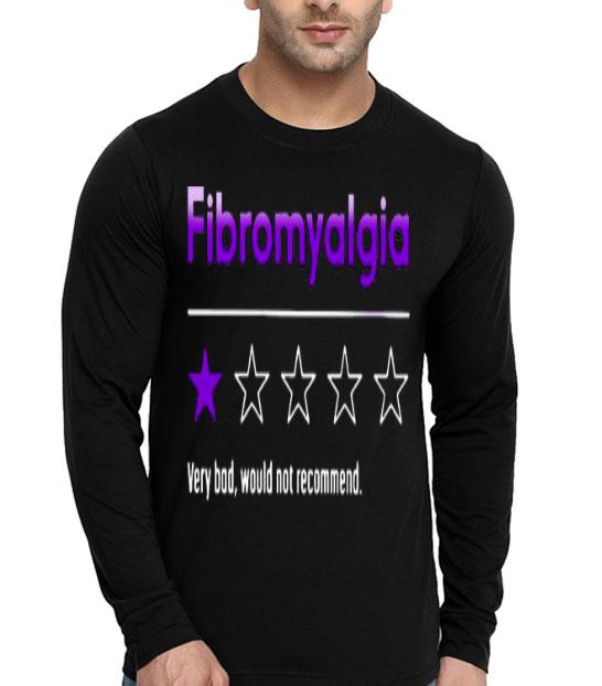 b209e84c fibromyalgia very bad would not recommend shirt 4 - Fibromyalgia Very Bad Would Not Recommend Shirt