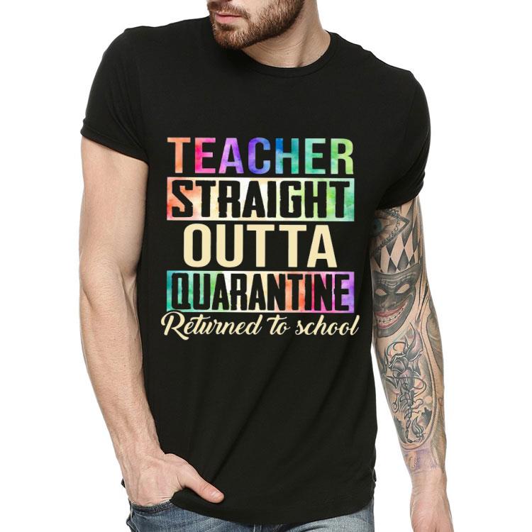 Teacher Straight Outta Quarantine Returned To School Shirt b8064e33 teacher straight outta quarantine returned to school shirt 4 - Teacher Straight Outta Quarantine Returned To School Shirt