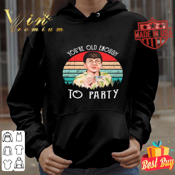 Vintage Superbad You’re Old Enough To Party shirt