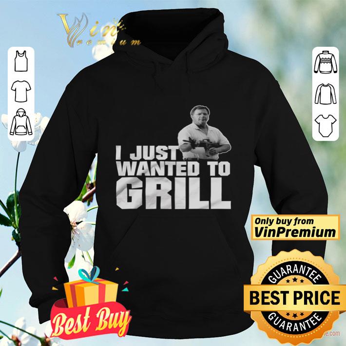 Ken I just wanted to grill shirt