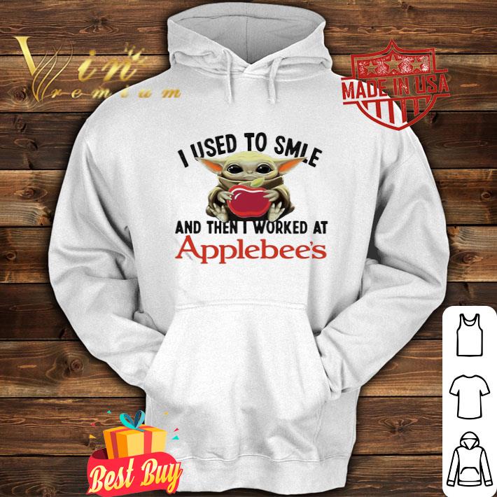 Star Wars Baby Yoda I Used To Smile And Then I Worked At Applebee’s shirt