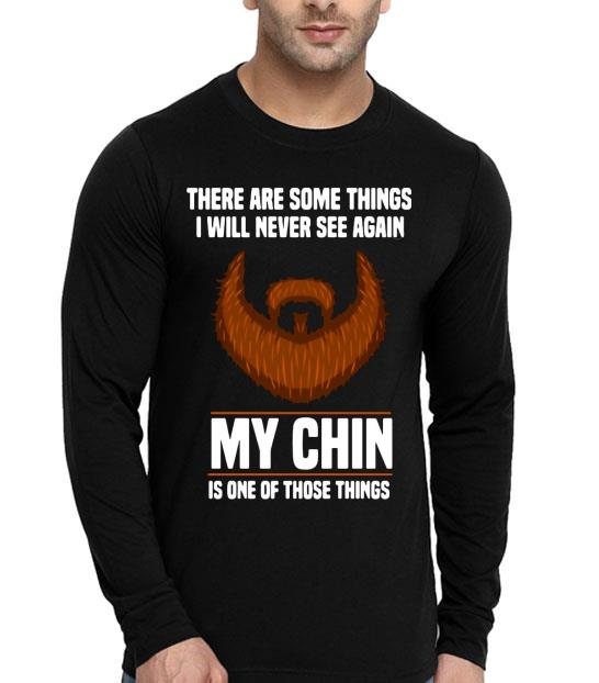 c92364e4 there are some things i will never see again my chin is one of those things shirt 4 - There Are Some Things I Will Never See Again My Chin Is One Of Those Things Shirt