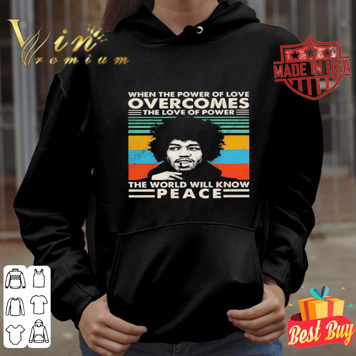 Jimi Hendrix When The Power Of Love Overcomes The Love Vintage 2020 shirt