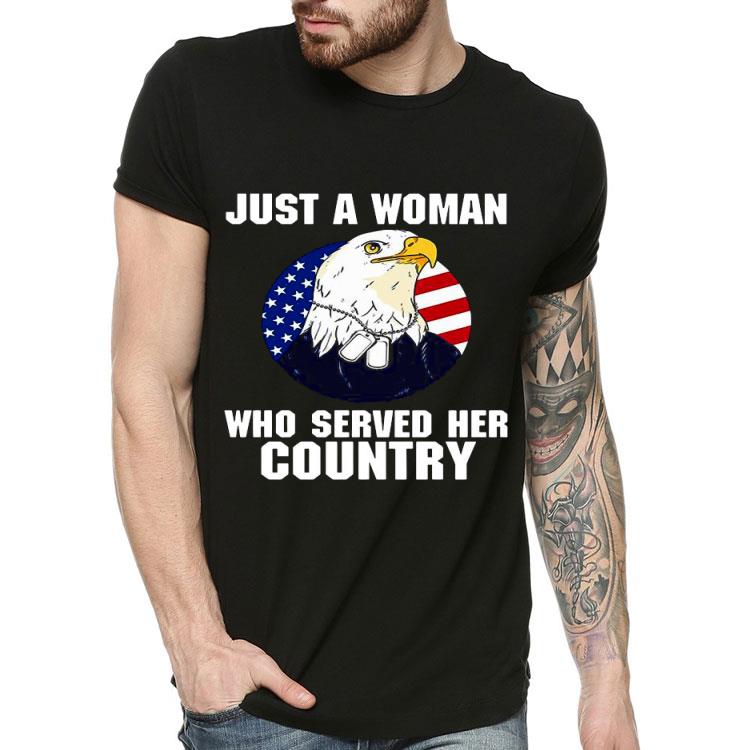 Eagle American Flag Just A Woman Who Served Her Country Shirt