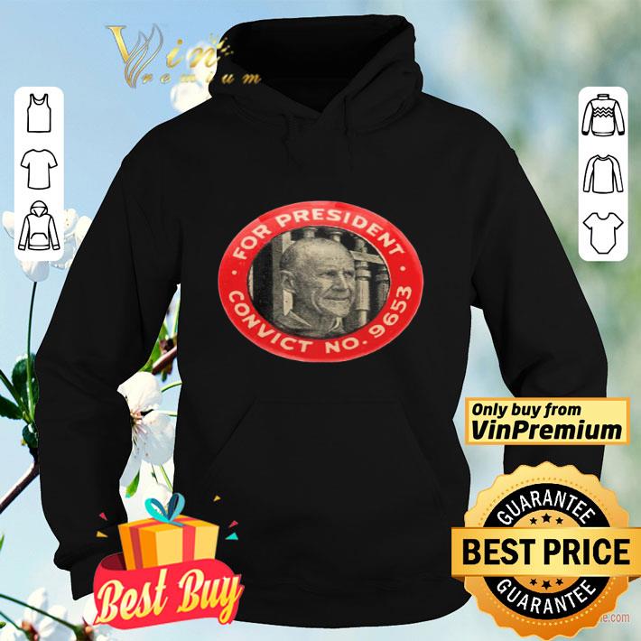 Eugene Debs For President Convict No 9653 Socialist shirt d541b434 eugene debs for president convict no 9653 socialist shirt 4 - Eugene Debs For President Convict No 9653 Socialist shirt