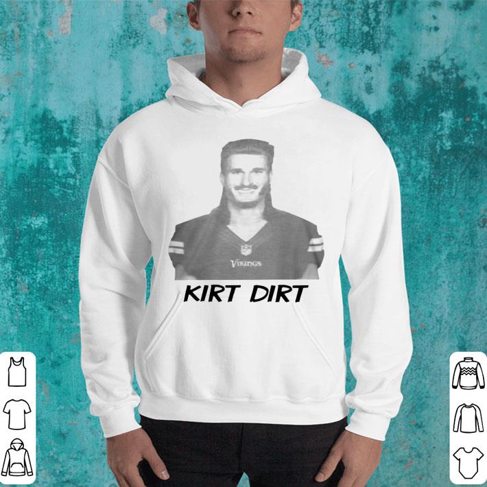 Kirt Dirt Shirt