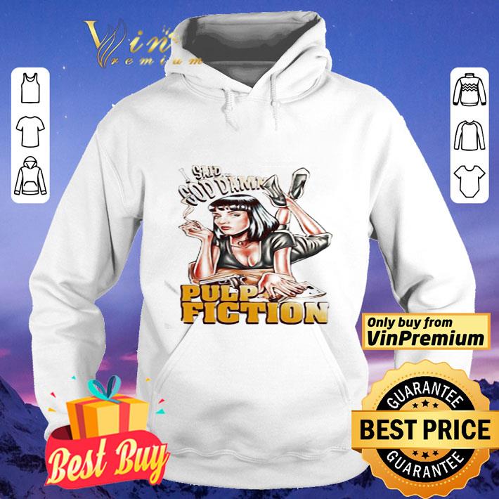 d6ecc009 mia wallace i said goddamn pulp fiction shirt 4 - Mia Wallace I Said Goddamn Pulp Fiction shirt