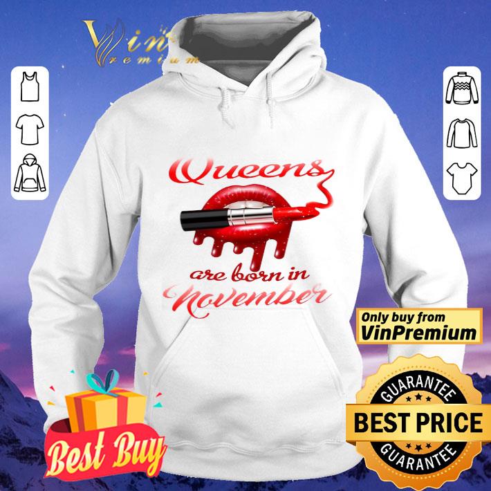 Red Lip Lipstick Queens Are Born In November shirt