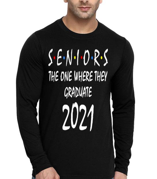 Seniors The One Where They Graduate 2021 Shirt