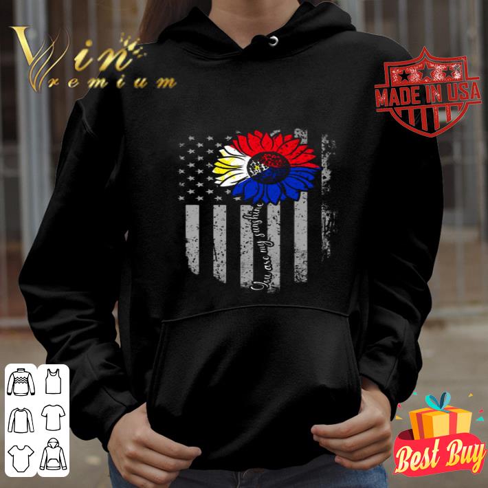You Are My Sunshine Sunflower American Flag Czech shirt