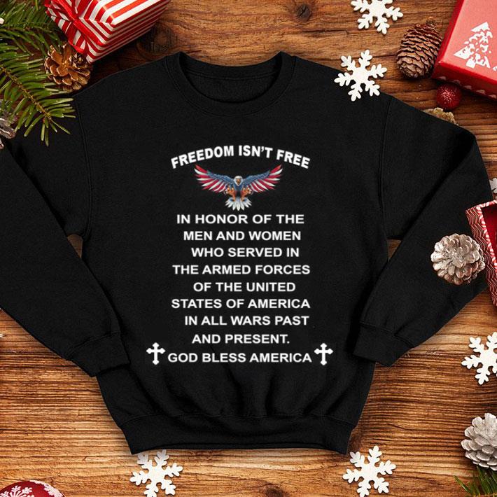 Eagle Freedom Isn't Free In Honor Of The Men And Women Who Served In The Armed Forces shirt 8 Eagle Freedom Isn't Free In Honor Of The Men And Women Who Served In The Armed Forces shirt