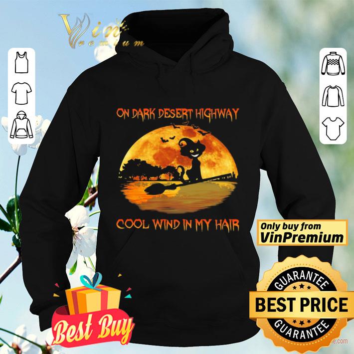 e6a24bd4 on dark desert highway cool wind in my hair cat riding a broom moon halloween shirt 4 - On dark desert highway cool wind in my hair cat riding a broom moon halloween shirt