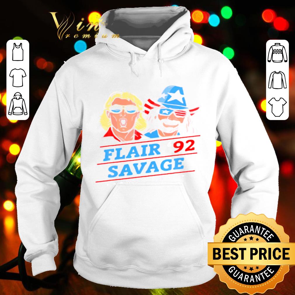 Flair Savage '92 Savage Woo Yeah shirt