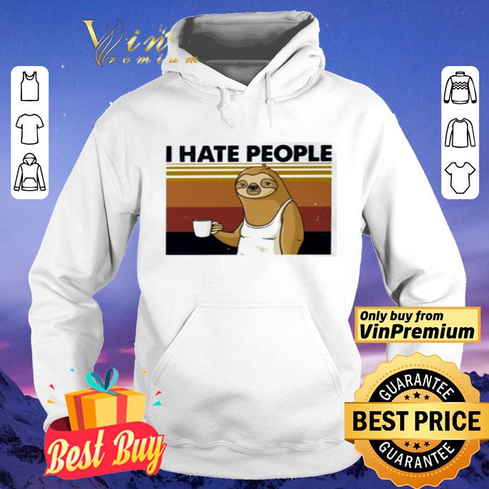 Sloth I hate people vintage shirt ea006150 sloth i hate people vintage shirt 4 - Sloth I hate people vintage shirt