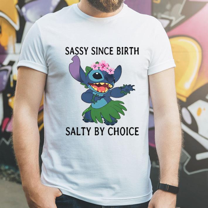 Stitch Sassy Since Birth Salty By Choice shirt