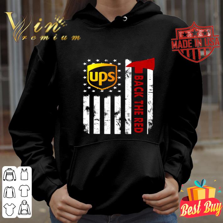 UPS Back The Red American Flag Independence Day shirt