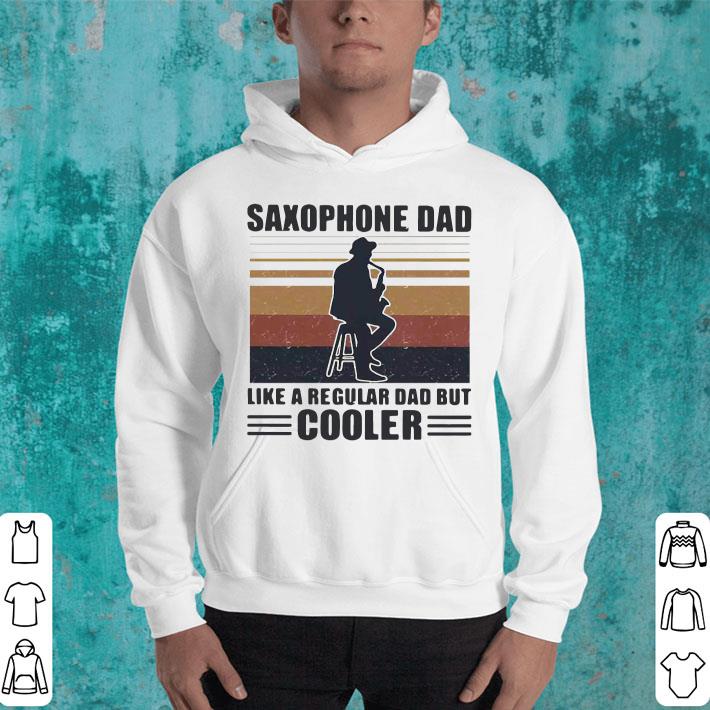 f40f7377 saxophone dad like a regular dad but cooler shirt 4 - Saxophone Dad Like A Regular Dad But Cooler Shirt