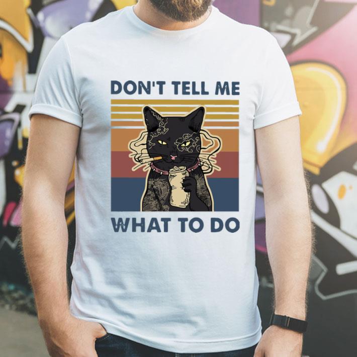 Vintage Smoking Tattoo Cat Don’t Tell Me What To Do shirt 1 Vintage Smoking Tattoo Cat Don’t Tell Me What To Do shirt