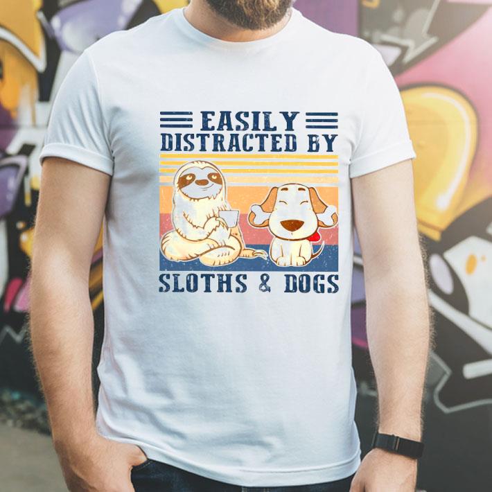 Easily Distracted By Sloths And Dogs Shirt f578789a easily distracted by sloths and dogs shirt 4 - Easily Distracted By Sloths And Dogs Shirt