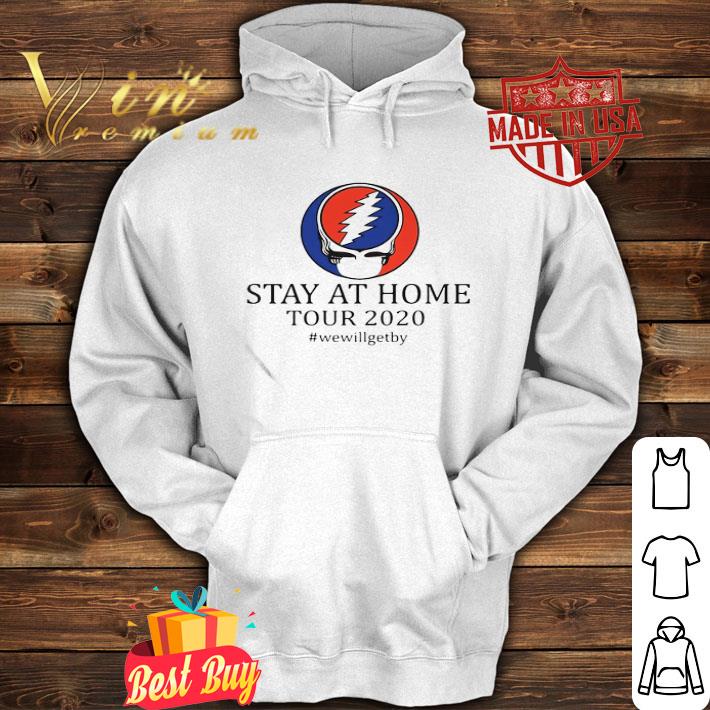 Grateful Dead Mask Stay At Home Tour 2020 We Will Get By Coronavirus shirt
