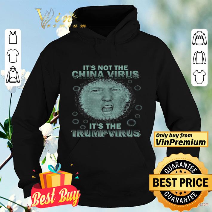 f7eaf0cc it s not the china virus it s the trump virus moronavirus shirt 4 - It’s Not the China Virus It’s the Trump Virus Moronavirus shirt