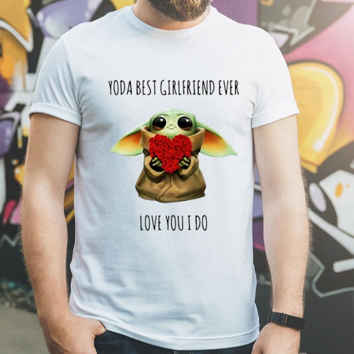 Baby Yoda Best Girlfriend Ever Love You I Do shirt