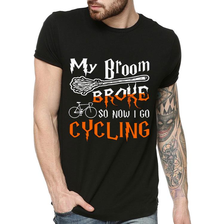 fb6d5953 my broom broke so now i go cycling halloween bicycle shirt 4 - My Broom Broke So Now I Go Cycling Halloween Bicycle Shirt