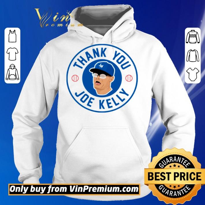 Thank you Joe Kelly shirt