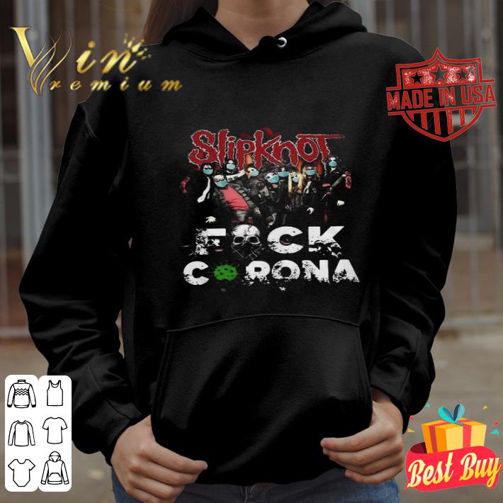 Slipknot Band Wearing Mask Fuck Coronavirus shirt