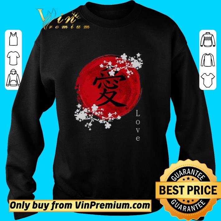 Japanese Kanji Love Sakure Cherry Blossom shirt