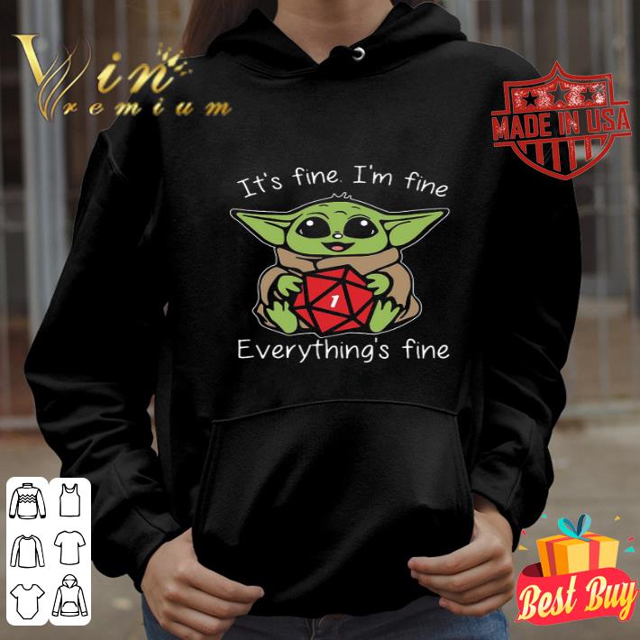 Star Wars Baby Yoda It’s Fine I’m Fine Everything’s Fine D20 Dice shirt