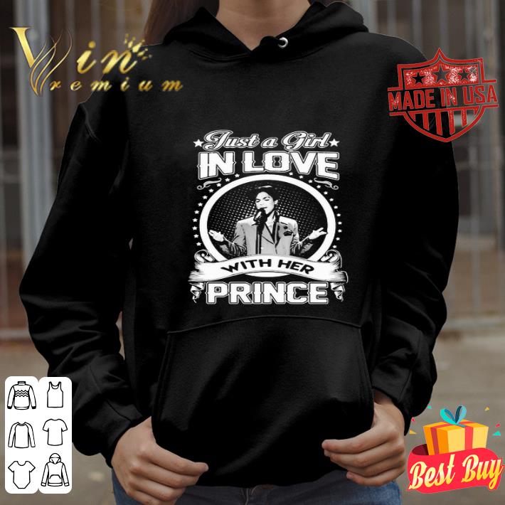 Just a girl in love with her prince shirt