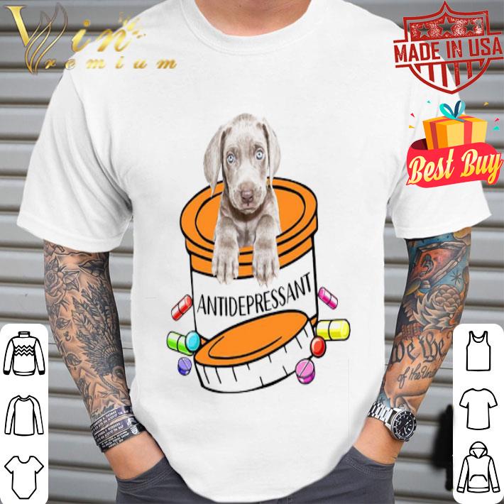 Weimaraner Antidepressant shirt