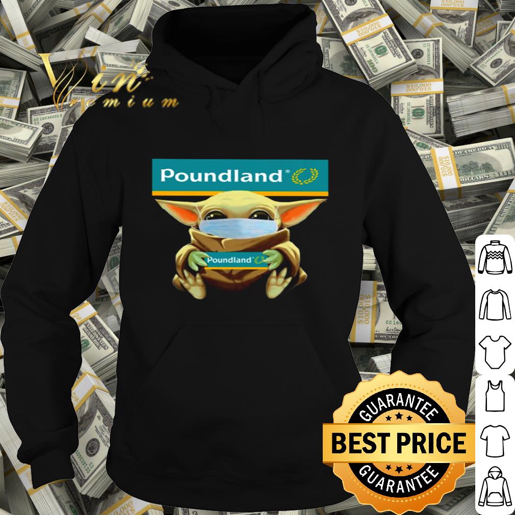 Baby Yoda Mask Poundland shirt, hoodie, sweater, longsleeve tshirt