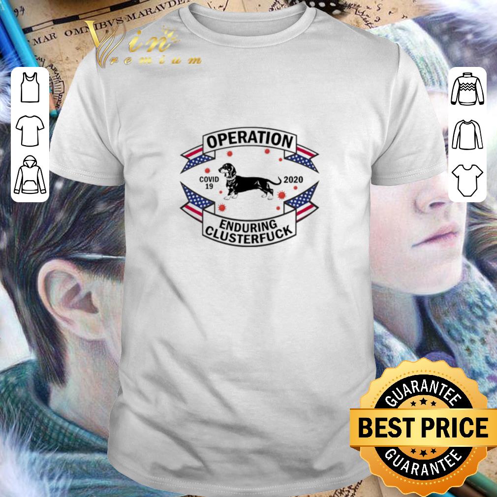 Bartender operation enduring clusterfuck Covid-19 2020 shirt 6