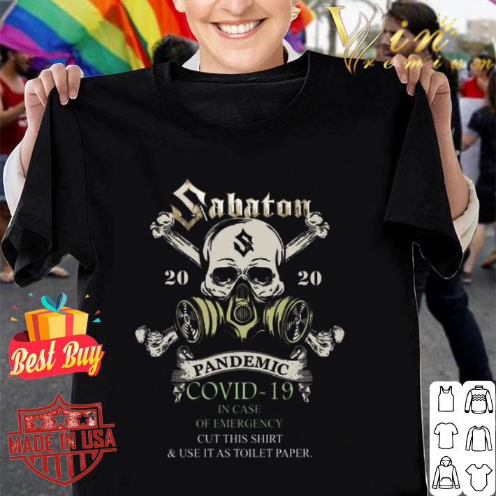 Skull Sabaton 2020 Pandemic Covid-19 In case of emergency shirt