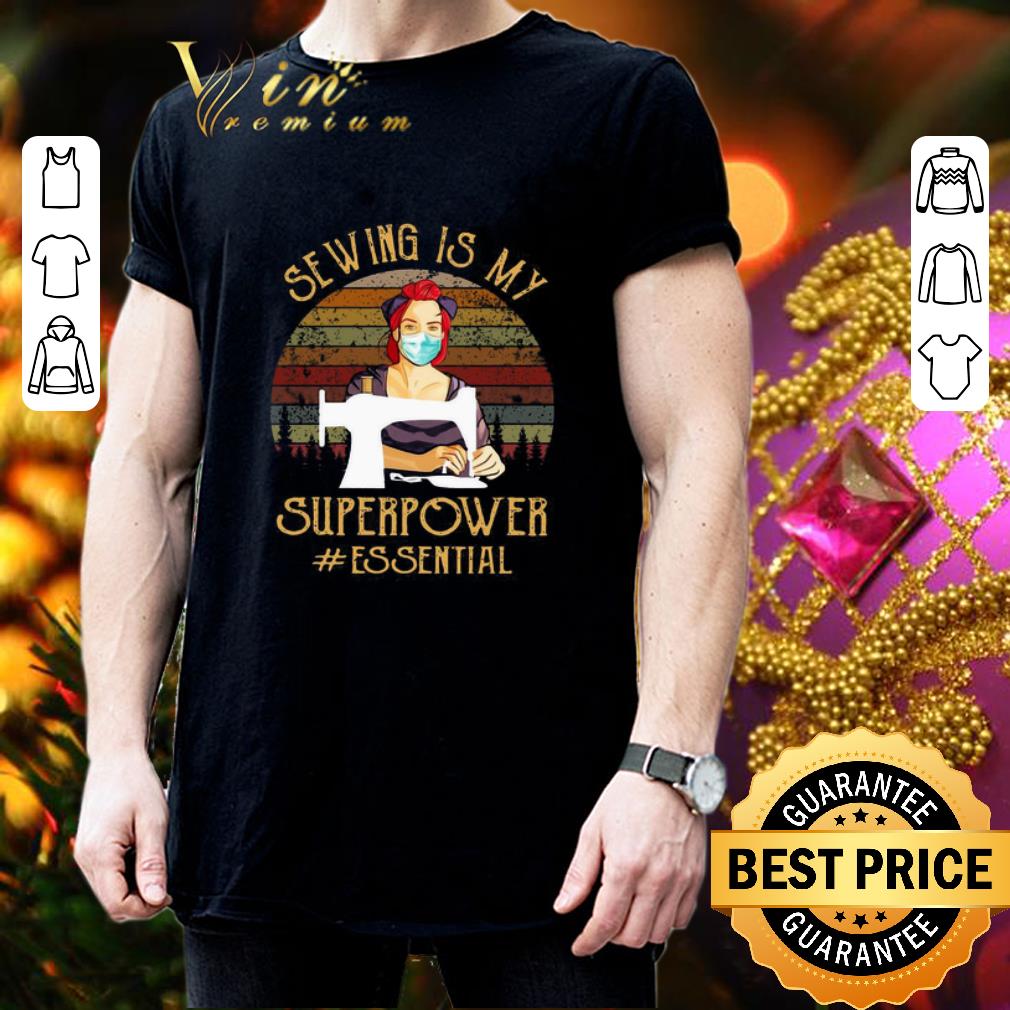 Sewing is my superpower #Essential Vintage Coronavirus shirt 3