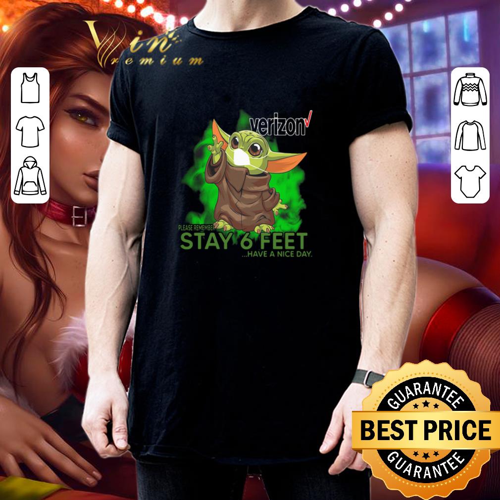 Baby Yoda mask Verizon please remember stay 6 feet have a nice day shirt Baby Yoda mask Verizon please remember stay 6 feet have a nice day shirt 3