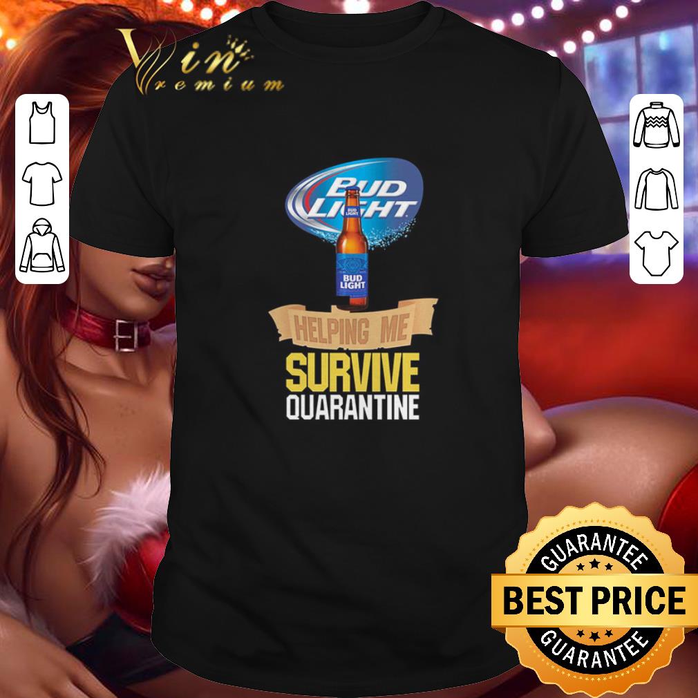 Busch Light helping me survive quarantine Coronavirus shirt 7