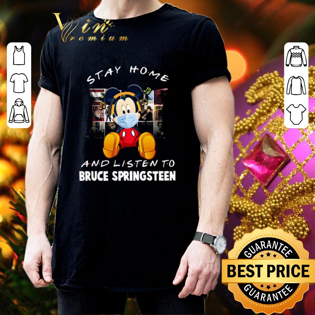 Mickey stay home and listen to Bruce Springsteen Coronavirus shirt 3