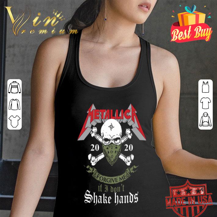 Skull Metallica 2020 forgive me if i don’t shake hands shirt Skull Metallica 2020 forgive me if i don’t shake hands shirt