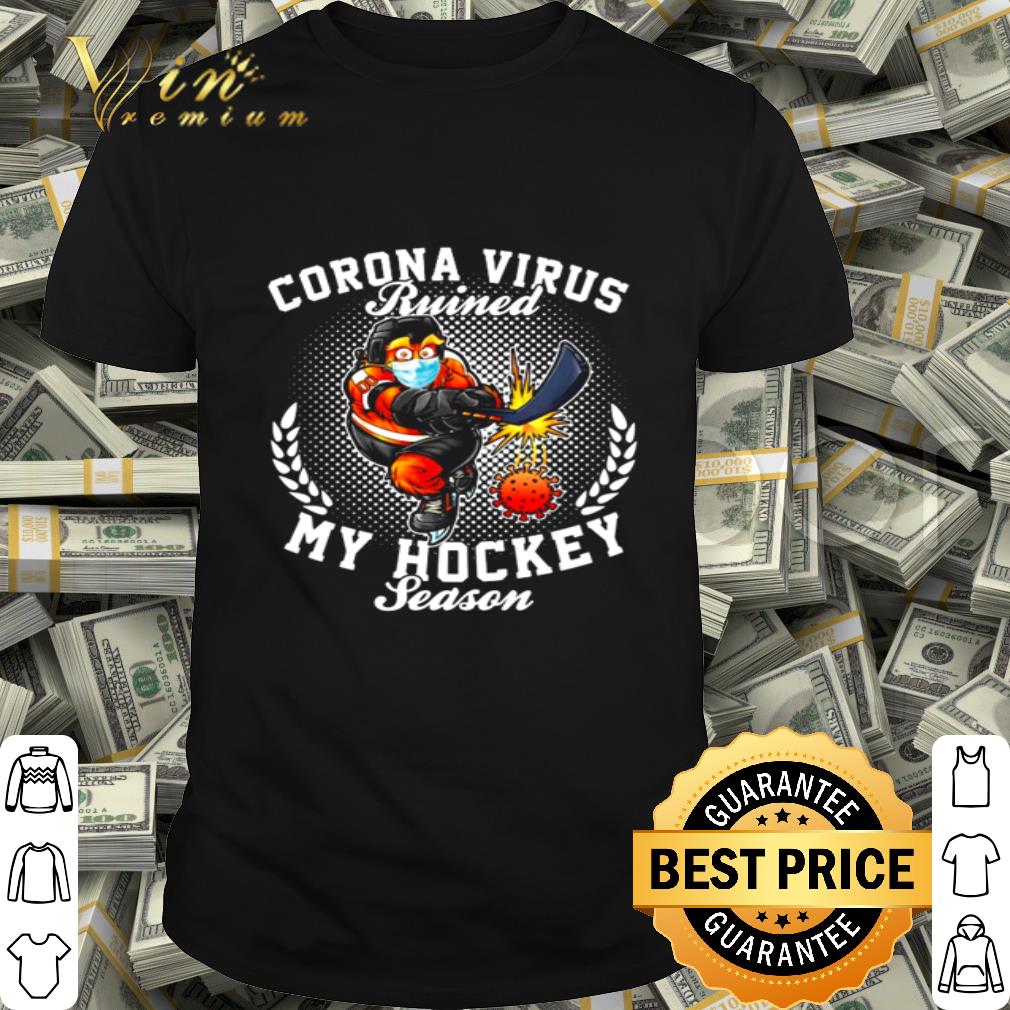 Corona virus ruined my hockey season shirt