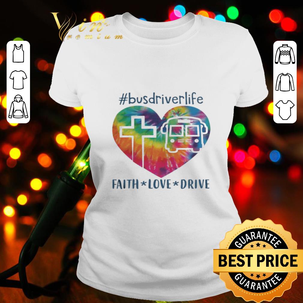 #Bus driver life faith love drive heart shirt