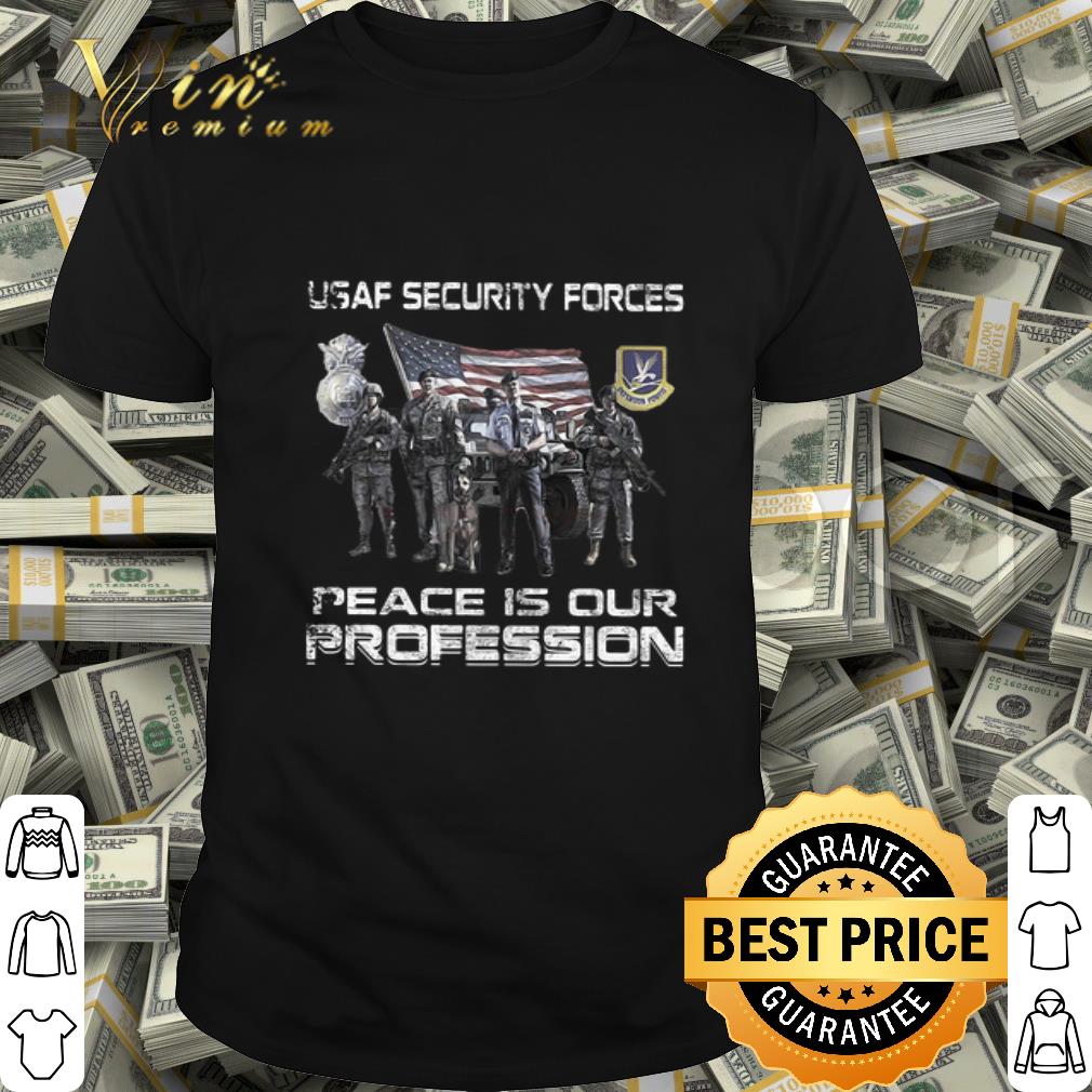 USAF security force peace is our profession American flag shirt