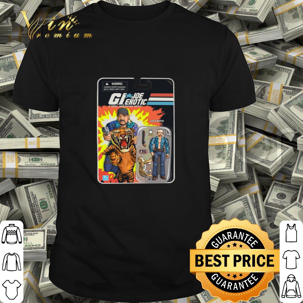 G.I. Joe Exotic a real American hero Tiger King shirt