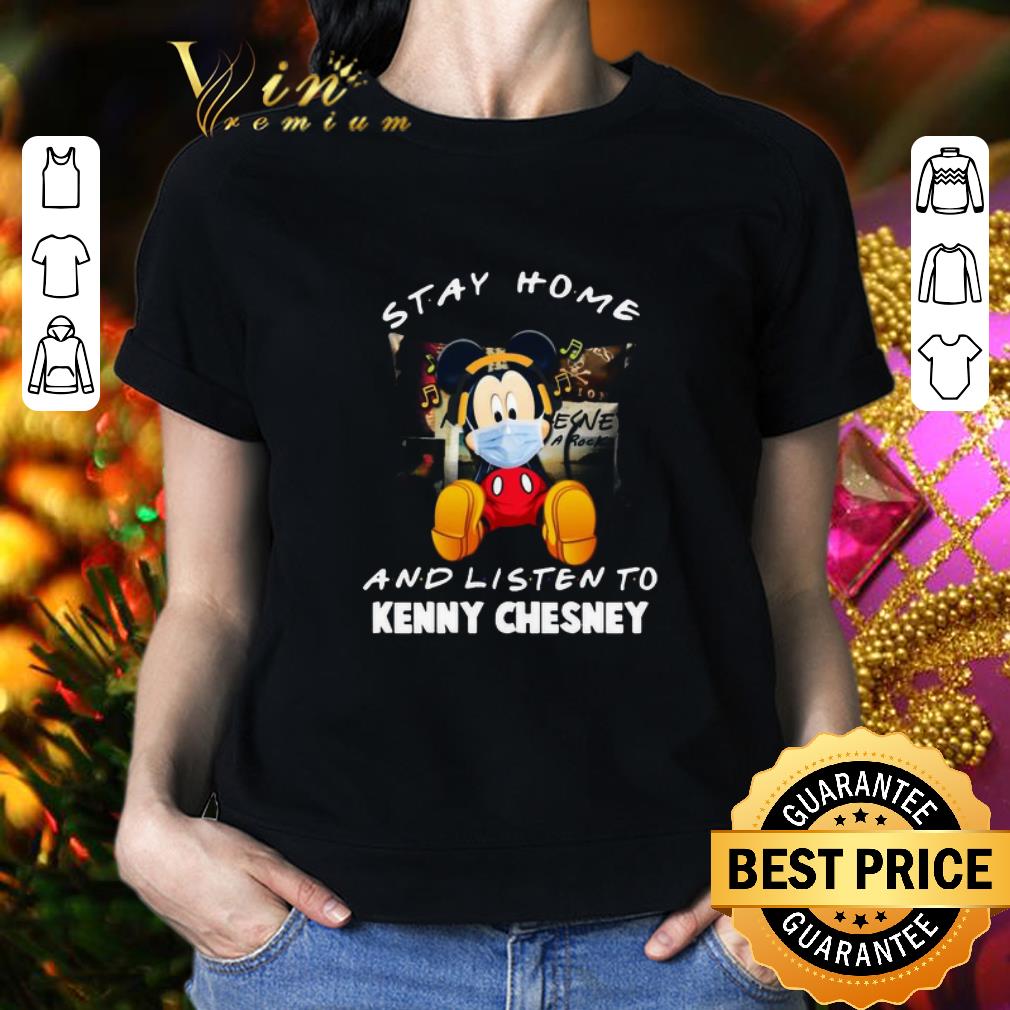 Mickey mouse stay home and listen to Kenny Chesney Coronavirus shirt 2