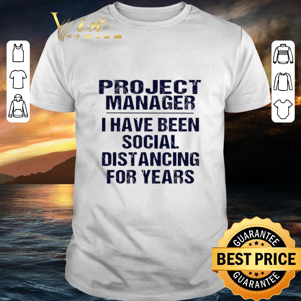 Personal trainer I have been social distancing for years Covid-19 shirt 6